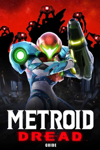 Metroid Dread Guide