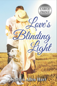 Love's Blinding Light