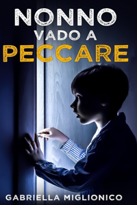 Nonno vado a Peccare