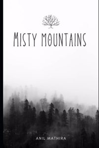 Misty Mountains