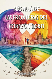 Más Allá de las Fronteras del Corazón (LGBT)