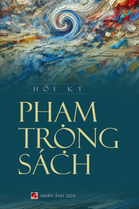 Hồi Ký Phạm Trọng Sách