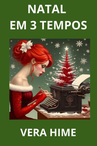 Natal Em 3 Tempos
