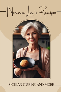 Nonna Lia's recipes
