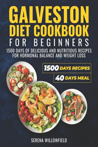 Galveston Diet Cookbook for Beginners