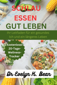 Schlau Essen Gut Leben