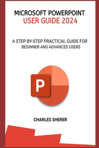 Microsoft PowerPoint User Guide 2024