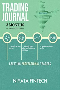 Trading Journal : Creating Professional Traders