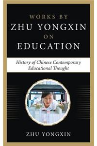 The History of Chinese Contemporary Educational Thought