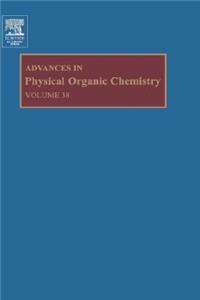 Advances in Physical Organic Chemistry