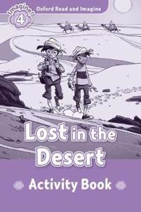 Oxford Read and Imagine: Level 4: Lost In The Desert activity book