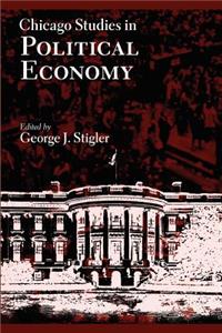 Chicago Studies in Political Economy