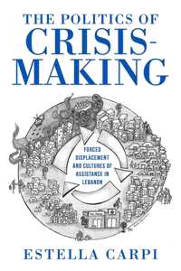 Politics of Crisis-Making