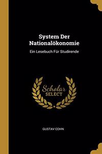 System Der Nationalökonomie