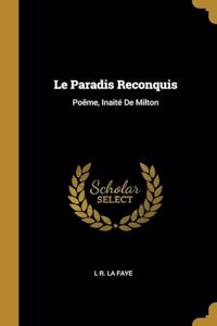 Paradis Reconquis