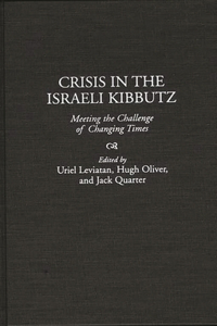 Crisis in the Israeli Kibbutz