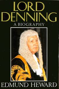 Lord Denning: A Biography