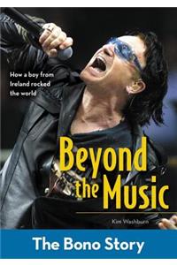 Beyond the Music: The Bono Story