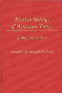 Musical Settings of American Poetry