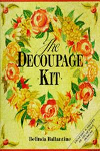 The Decoupage Kit