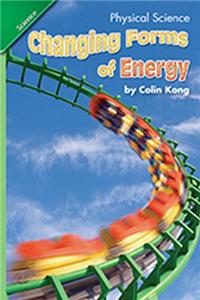 Science 2007 Student Edition Chapter Booklet Grade 5 Chapter 14 Changing Forms of Energy