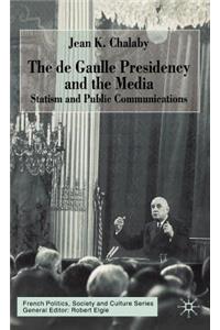 de Gaulle Presidency and the Media