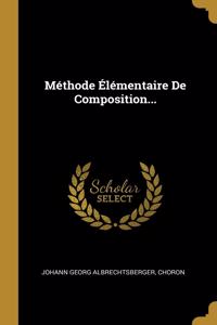 Méthode Élémentaire De Composition...