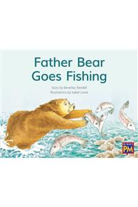 Father Bear Goes Fishing