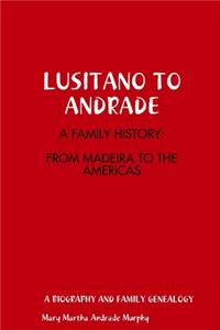 Lusitano to Andrade