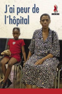 J'ai Peur de l'Hopital