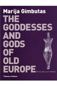The Goddesses and Gods of Old Europe