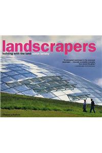 Landscrapers: Building with the Land