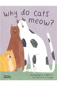 Why Do Cats Meow?