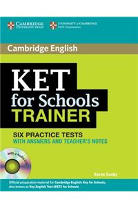 Ket for Schools Trainer Six Practice Tests with Answers, Teacher's Notes and Audio CDs (2)