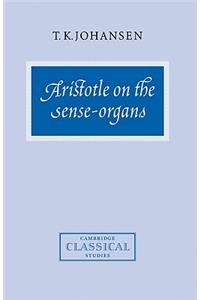 Aristotle on the Sense-Organs