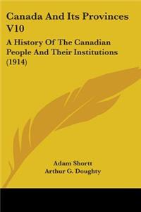 Canada And Its Provinces V10