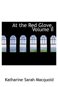 At the Red Glove, Volume II