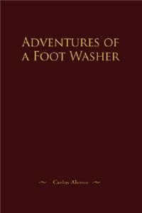 Adventures of a Foot Washer