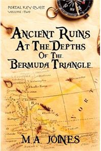 Ancient Ruins At The Depths Of The Bermuda Triangle