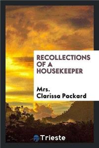 Recollections of a Housekeeper