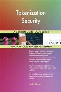 Tokenization Security A Complete Guide - 2020 Edition