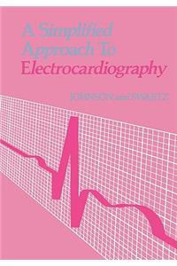 Simplified Approach to Electrocardiography