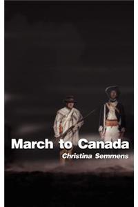 March to Canada