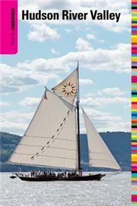 Insiders' Guide® to the Hudson River Valley