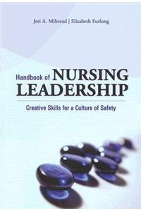 Handbook of Nursing Leadership