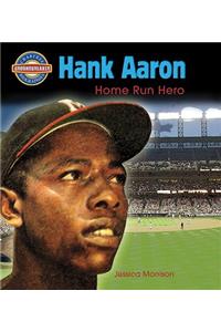 Hank Aaron: Home Run Hero