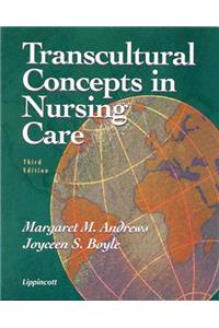 Transcultural Concepts in Nursing Care (Transcultural Concepts in Nursing Care, 3rd ed)