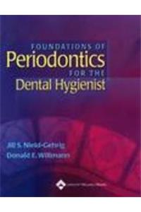 Foundations of Periodontics for the Dental Hygienist