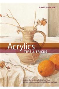 Acrylic Tips & Tricks