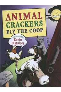 Animal Crackers Fly the Coop